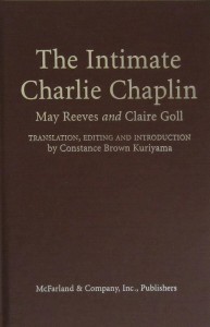 Couverture du livre The Intimate Charlie Chaplin - de May&nbsp;Reeves et Claire&nbsp;Goll