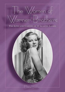 Couverture du livre The Women of Warner Brothers - de Daniel Bubbeo