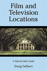 Couverture du livre Film and Television Locations - de Doug Gelbert