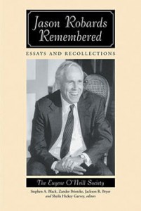 Cover of the book Jason Robards Remembered - by Eugene O’Neill Society