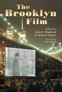 Couverture du livre The Brooklyn Film - Sous la direction de John B. Manbeck et Robert Singer