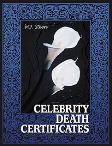 Cover of the book Celebrity Death Certificates - by M.F. Steen