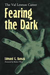 Couverture du livre Fearing the Dark - de Edmund G. Bansak