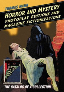 Couverture du livre Horror and Mystery Photoplay Editions and Magazine Fictionizations - de Thomas Mann