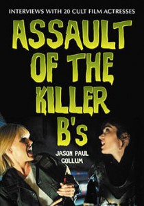 Couverture du livre Assault of the Killer B's - de Jason Paul Collum
