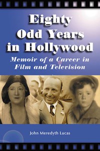 Couverture du livre Eighty Odd Years in Hollywood - de John Meredyth Lucas