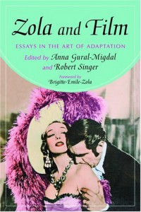 Couverture du livre Zola and Film - Sous la direction de Anna Gural-Migdal et Robert Singer