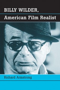 Cover of the book Billy Wilder, American Film Realist - by Richard Armstrong