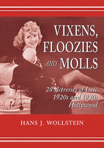 Cover of the book Vixens, Floozies and Molls - by Hans J. Wollstein