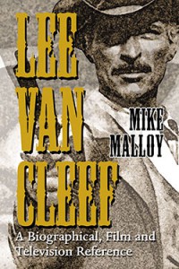 Couverture du livre Lee Van Cleef - de Mike Malloy