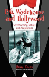 Couverture du livre P.G. Wodehouse and Hollywood - de Brian Taves
