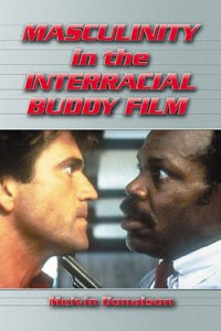 Couverture du livre Masculinity in the Interracial Buddy Film - de Melvin Donalson