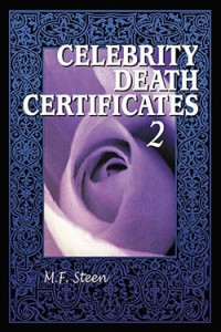 Cover of the book Celebrity Death Certificates 2 - by M.F. Steen