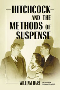 Cover of the book Hitchcock and the Methods of Suspense - by William Hare