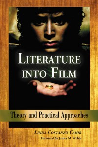 Couverture du livre Literature into Film - de Linda Costanzo Cahir