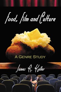 Couverture du livre Food, Film and Culture - de James R. Keller
