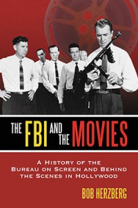 Couverture du livre The FBI and the Movies - de Bob Herzberg
