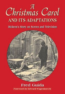 Couverture du livre A Christmas Carol and Its Adaptations - de Fred Guida