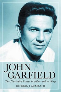 Couverture du livre John Garfield - de Patrick J. McGrath