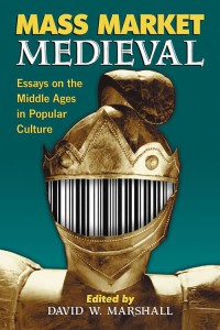 Cover of the book Mass Market Medieval - Edited by David W. Marshall
