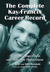 Couverture du livre The Complete Kay Francis Career Record - de Lynn Kear et John Rossman