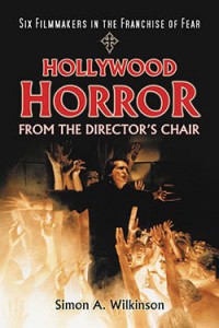 Couverture du livre Hollywood Horror from the Director's Chair - de Simon A. Wilkinson