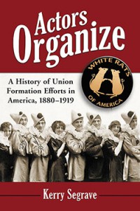 Couverture du livre Actors Organize - de Kerry Segrave