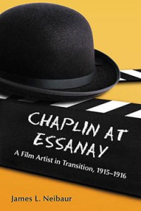 Couverture du livre Chaplin at Essanay - de James L. Neibaur