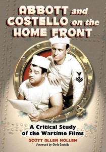 Cover of the book Abbott and Costello on the Home Front - by Scott Allen Nollen