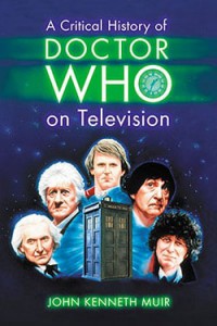 Couverture du livre A Critical History of Doctor Who on Television - de John Kenneth Muir