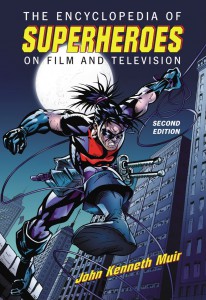 Couverture du livre The Encyclopedia of Superheroes on Film and Television - de John Kenneth Muir