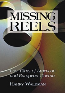 Cover of the book Missing Reels - by Harry Waldman