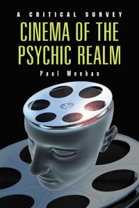 Couverture du livre Cinema of the Psychic Realm - de Paul Meehan