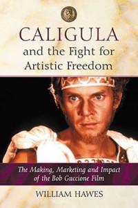 Couverture du livre Caligula and the Fight for Artistic Freedom - de William Hawes