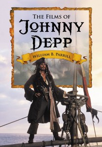 Cover of the book The Films of Johnny Depp - by William B. Parrill