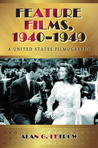 Cover of the book Feature Films, 1940–1949 - by Alan G. Fetrow