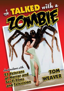 Couverture du livre I Talked with a Zombie - de Tom Weaver