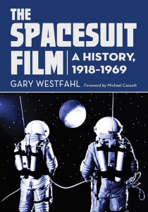 Cover of the book The Spacesuit Film - by Gary Westfahl