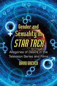 Couverture du livre Gender and Sexuality in Star Trek - de David Greven