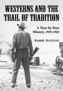 Couverture du livre Westerns and the Trail of Tradition - de Barrie Hanfling