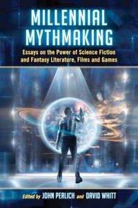 Couverture du livre Millennial Mythmaking - Sous la direction de John Perlich et David Whitt