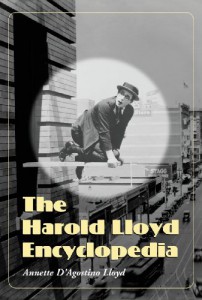 Cover of the book The Harold Lloyd Encyclopedia - by Annette D'Agostino Lloyd