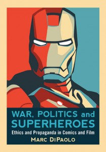 Couverture du livre War, Politics and Superheroes - de Marc DiPaolo