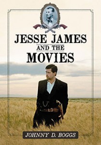 Couverture du livre Jesse James and the Movies - de Johnny D. Boggs
