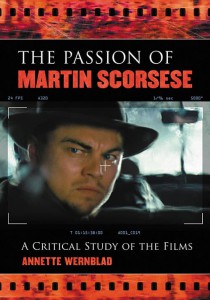 Cover of the book The Passion of Martin Scorsese - by Annette Wernblad