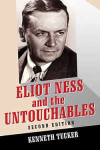 Couverture du livre Eliot Ness and the Untouchables - de Kenneth Tucker