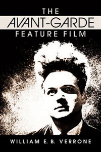 Cover of the book The Avant-Garde Feature Film - by William E.B. Verrone