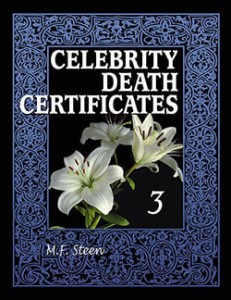 Cover of the book Celebrity Death Certificates 3 - by M.F. Steen