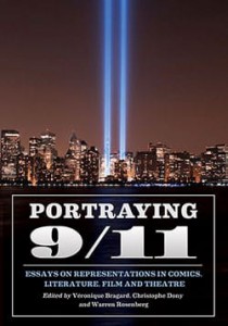 Couverture du livre Portraying 9/11 - Sous la direction de Véronique Bragard, Christophe Dony et Warren Rosenberg