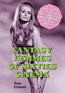 Cover of the book Fantasy Femmes of Sixties Cinema - by Tom Lisanti